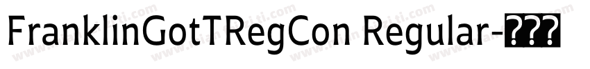 FranklinGotTRegCon Regular字体转换